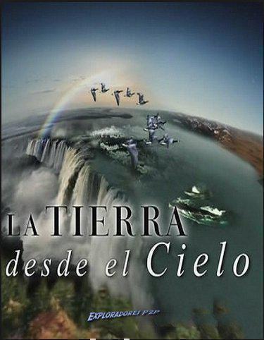 La tierra desde el cielo - Miniserie C6